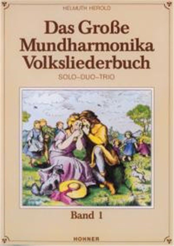 Das große Mundharmonika Volksliederbuch Band 1
